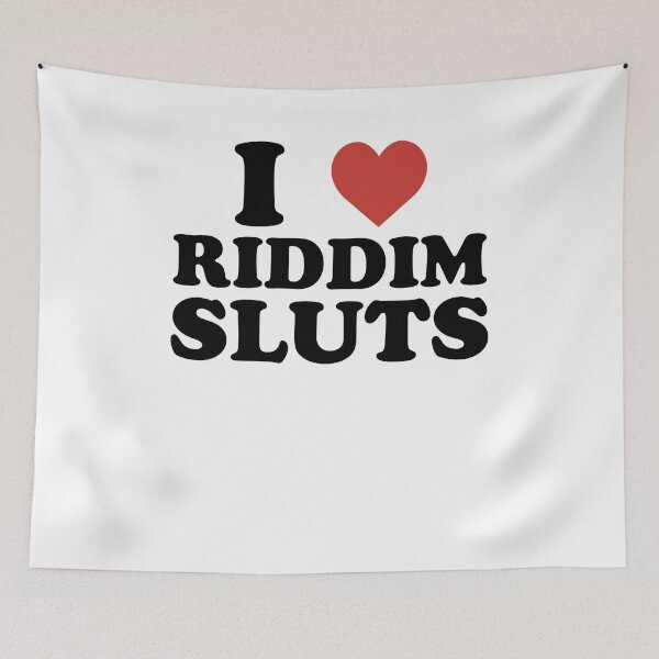 Item preview, Funny Riddim Humor I Love Riddim Sluts designed and sold by DouglasVel19.