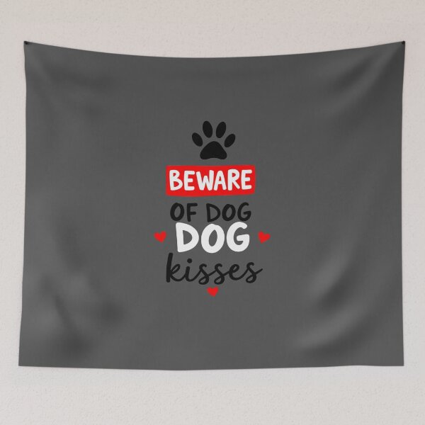 Item preview, Beware Of Dog Kisses designed and sold by ArtbyDalliesAI.