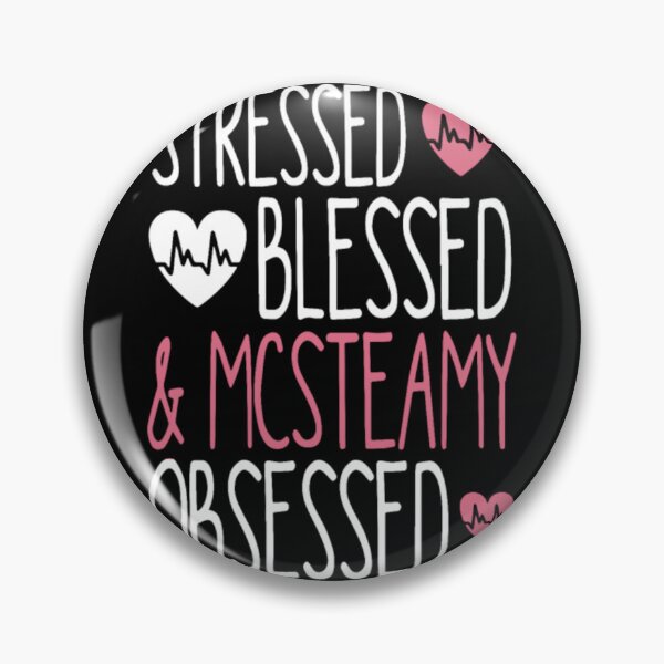 Item preview, Stressed Blessed And Mcsteamy Obsessed	 designed and sold by yxkvfuigqw8.