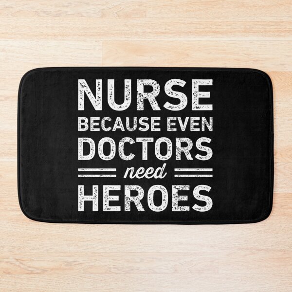 Item preview, Nurse Because Doctors Need Heroes Funny designed and sold by RareBunny.