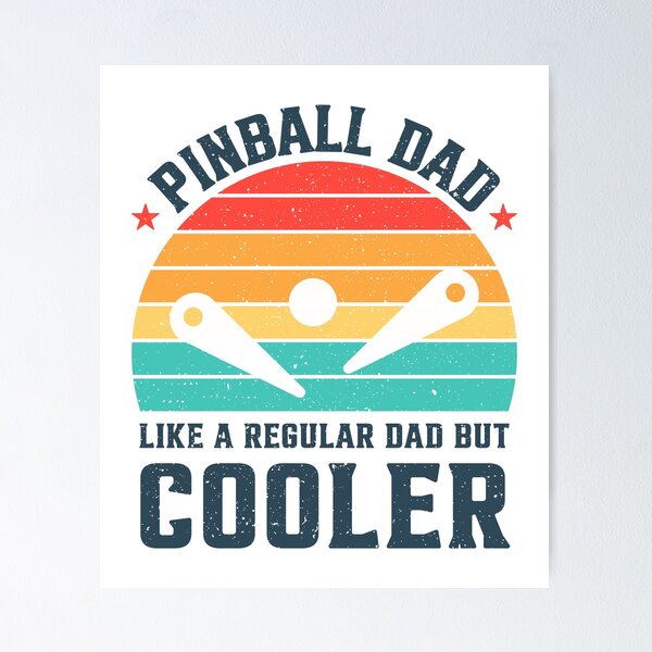 Item preview, Pinball Dad Like A Regular Dad But Cooler Retro designed and sold by RareBunny.