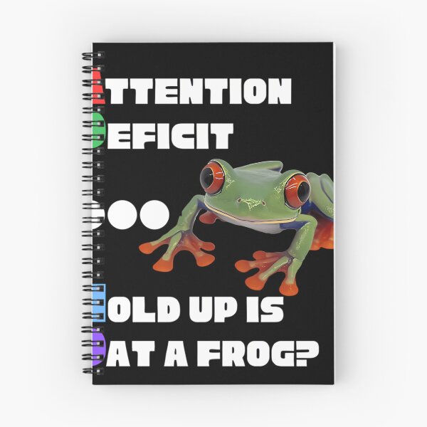 Item preview,  Adhd - Hold Up Is Dat A Frog designed and sold by Ryancia.