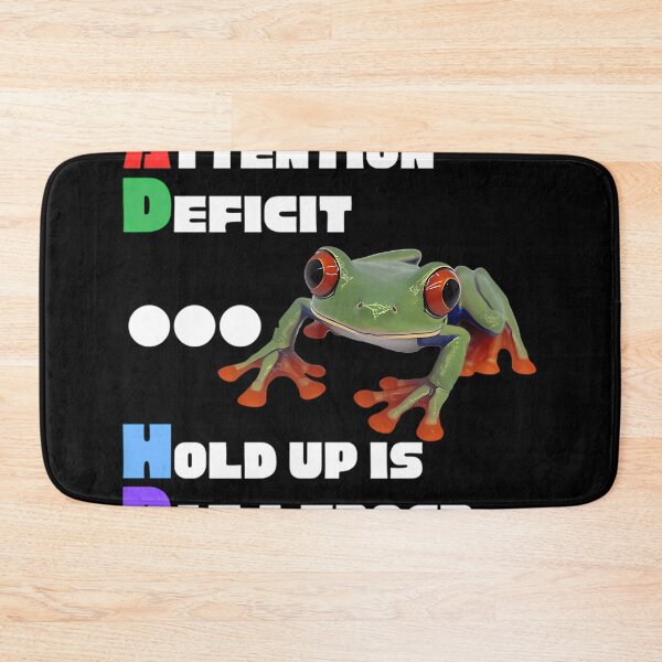 Item preview,  Adhd - Hold Up Is Dat A Frog designed and sold by Ryancia.