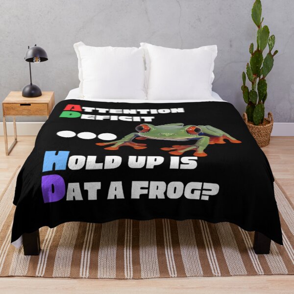Item preview,  Adhd - Hold Up Is Dat A Frog designed and sold by Ryancia.