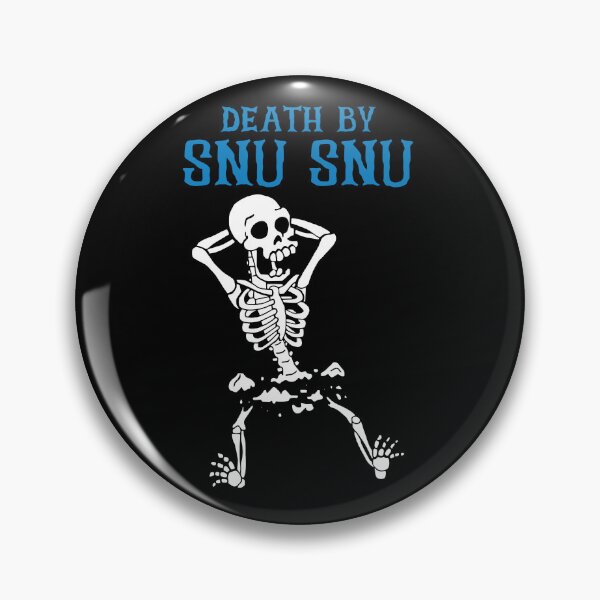 Item preview, Skeleton Death By Snu Snu Broken Legs Funny Quote designed and sold by DouglasVel19.