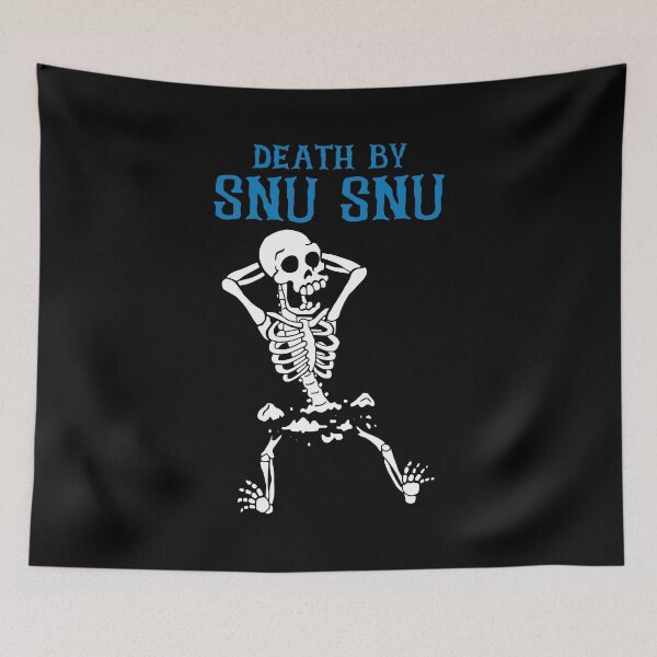 Item preview, Skeleton Death By Snu Snu Broken Legs Funny Quote designed and sold by DouglasVel19.