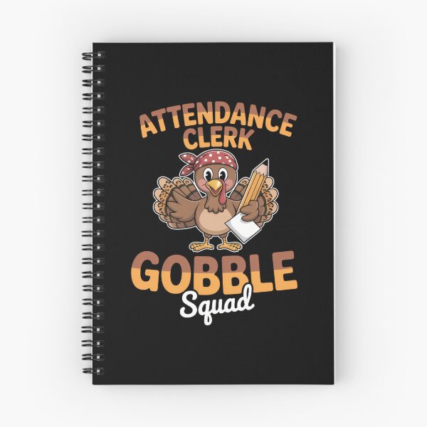 Item preview, Attendance Clerk Gobble Squad Thanksgiving School Secretary designed and sold by JonBarnes22.