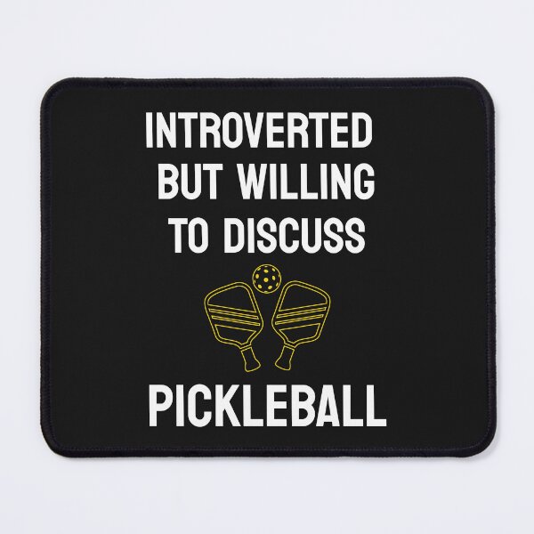 Item preview, Introverted But Willing To Discuss Pickleball t-shirt designed and sold by dakutshop.