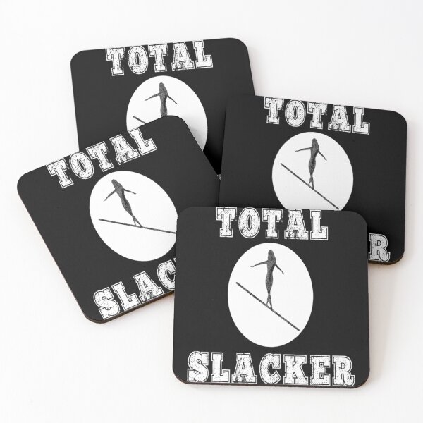 Item preview, Total Slacker Slackliner Slacklining Outdoors Tightrope Gift designed and sold by VivianneCremin.