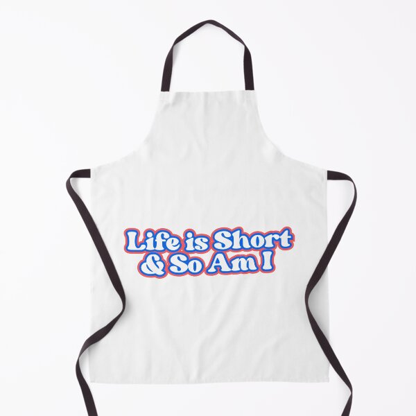 Item preview, Life is Short & So Am I designed and sold by SWETA HALDER.