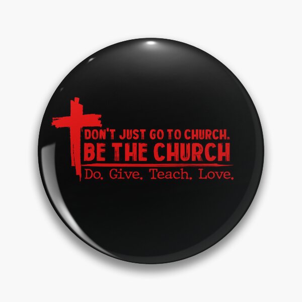 Item preview, Don’t Just Go To Church Be The Church Do Give Teach Love designed and sold by itawizormanm.