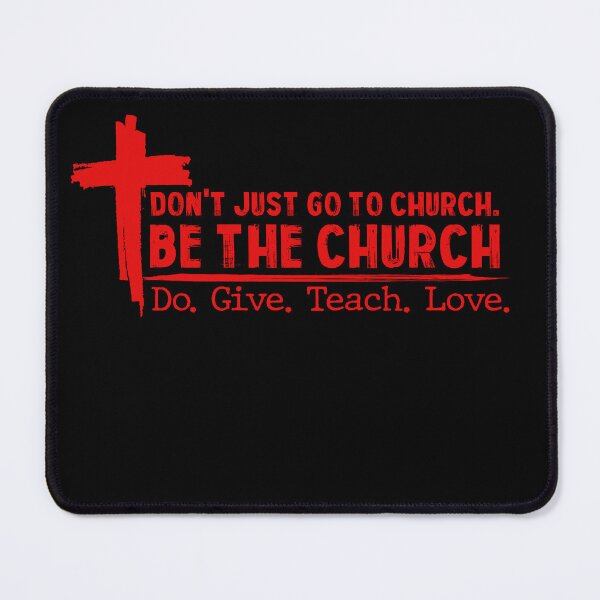 Item preview, Don’t Just Go To Church Be The Church Do Give Teach Love designed and sold by itawizormanm.
