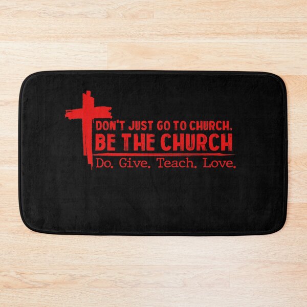 Item preview, Don’t Just Go To Church Be The Church Do Give Teach Love designed and sold by itawizormanm.
