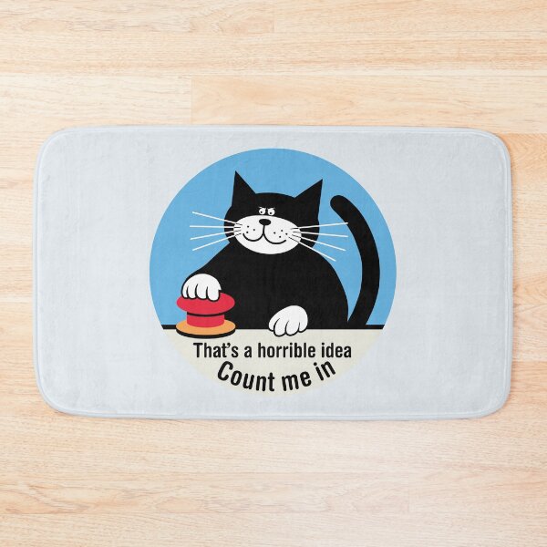 Item preview, That's a horrible idea, Count me in. Version 1 designed and sold by ArthousePromos.