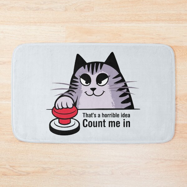 Item preview, That's a horrible idea, Count me in. Version 2 designed and sold by ArthousePromos.