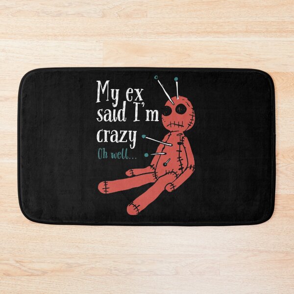 Item preview, My ex said I'm crazy. Oh well... Funny Voodoo Doll Halloween T-Shirt designed and sold by OldSkullDesigns.