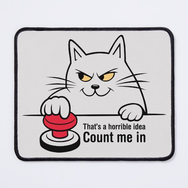 Item preview, That's a horrible idea, Count me in. Version 3 designed and sold by ArthousePromos.