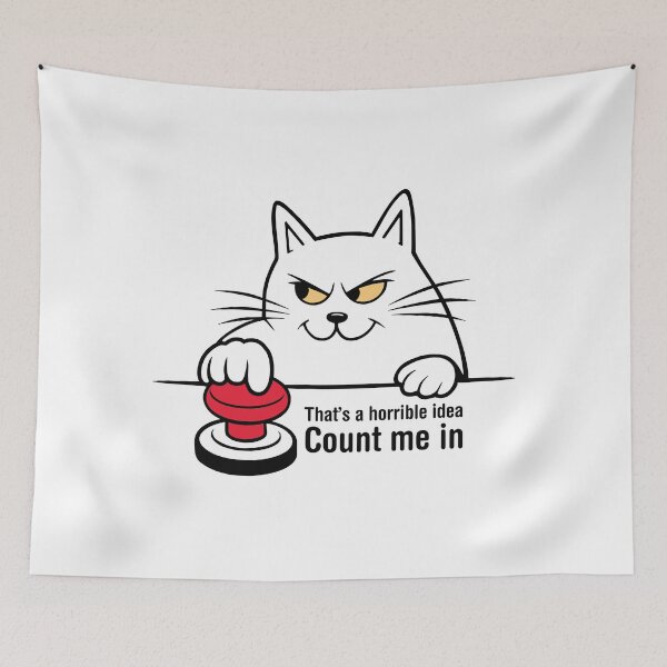 Item preview, That's a horrible idea, Count me in. Version 3 designed and sold by ArthousePromos.