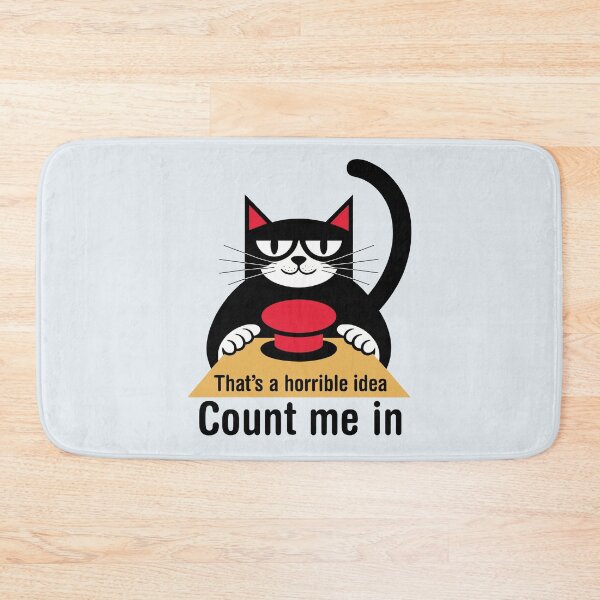 Item preview, That's a horrible idea, Count me in. Version 4 designed and sold by ArthousePromos.