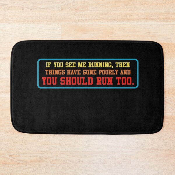 Item preview, If You See Me Running Things Went Wrong Run Too designed and sold by itawizormanm.