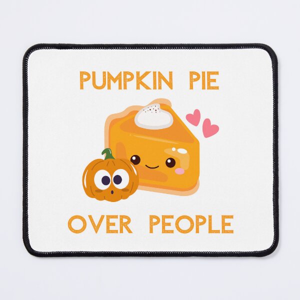 Item preview, Pumpkin Pie Over People Funny Thanksgiving Dessert Design designed and sold by luckyhue.