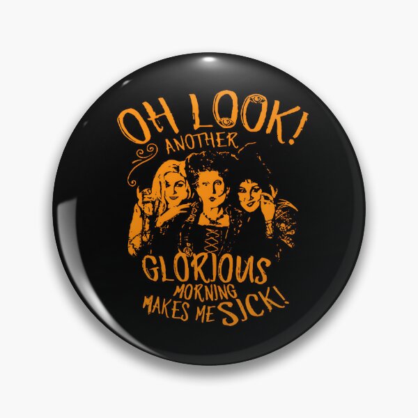 Item preview, Hocus Pocus Sanderson Sisters Quote – Another Glorious Morning Makes Me Sick Halloween Art designed and sold by KINGOFSTICKER.