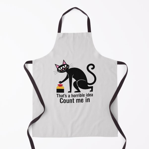 Item preview, That's a horrible idea, Count me in. Version 5 designed and sold by ArthousePromos.