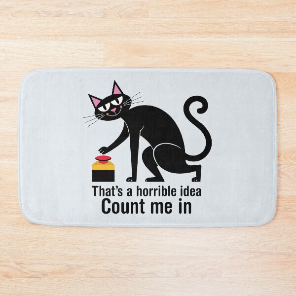 Item preview, That's a horrible idea, Count me in. Version 5 designed and sold by ArthousePromos.