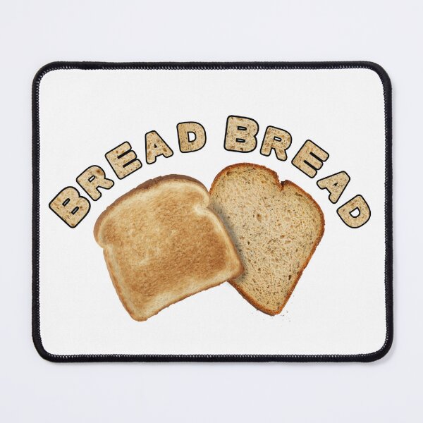 Item preview, Bread Bread designed and sold by InkWearVibe.