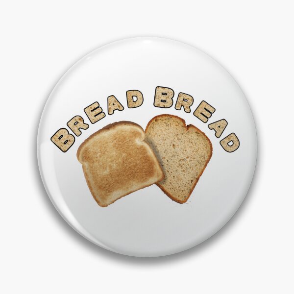 Item preview, Bread Bread designed and sold by InkWearVibe.