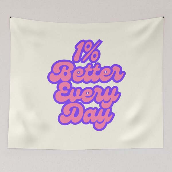 Item preview, 1% Better Every Day designed and sold by SWETA HALDER.