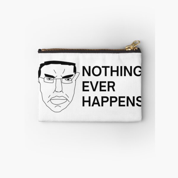 Item preview, Nothing Ever Happens | Chud designed and sold by CSGODesignz.