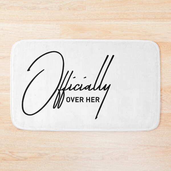 Item preview, Officially Over Her, Done and Dusted designed and sold by ReggieDior.
