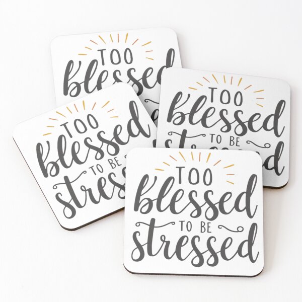 Item preview, Too Blessed To Be Stressed Positive Quote Shirt designed and sold by Life Quotes.