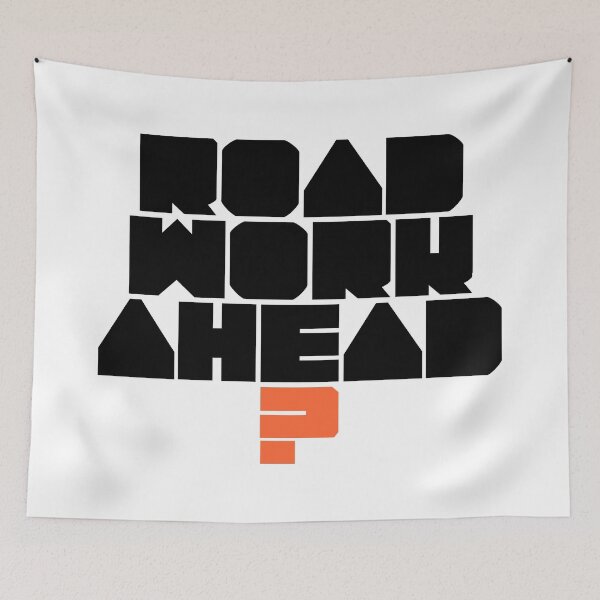 Item preview, “Road work ahead? " - Black designed and sold by AdiDsgn.