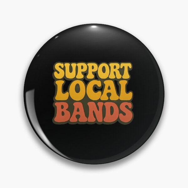 Item preview, Support Local Bands designed and sold by ClaraLori.