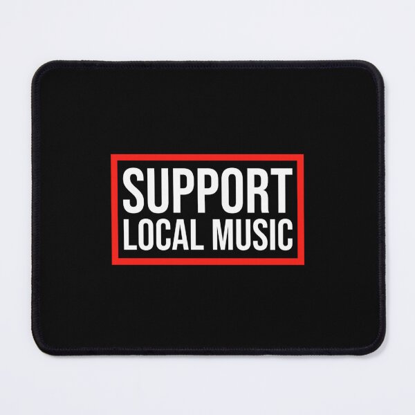 Item preview, Support Local Music - Music designed and sold by ClaraLori.