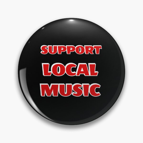 Item preview, Support Local Music (1) designed and sold by ClaraLori.