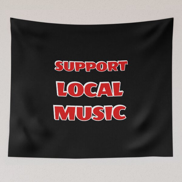 Item preview, Support Local Music (1) designed and sold by ClaraLori.