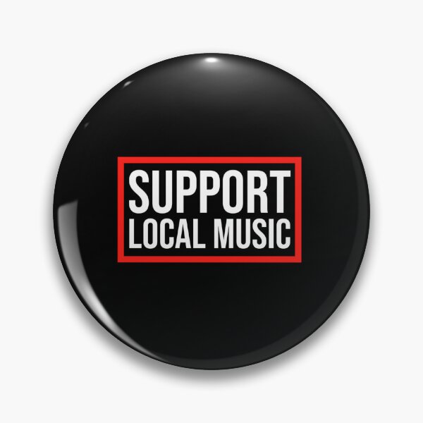 Item preview, Support Local Music - Music designed and sold by ClaraLori.