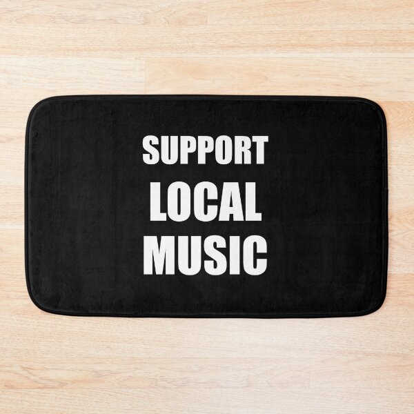 Item preview, Support Local Music (2) designed and sold by ClaraLori.