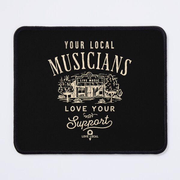 Item preview, Support Your Local Musicians Music Bands Scene designed and sold by ClaraLori.