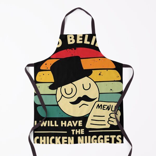 Item preview, I Do Believe I Will Have The Chicken Nuggets designed and sold by ChanniVernadeau.