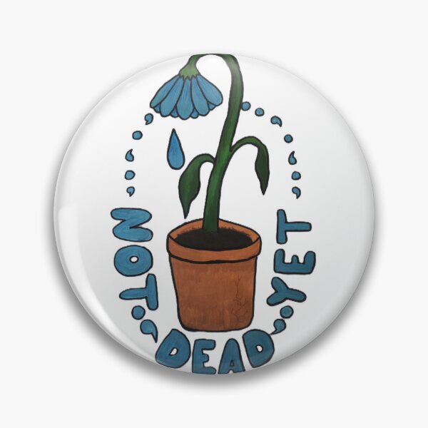 Item preview, Not Dead Yet designed and sold by MerlynCrow.
