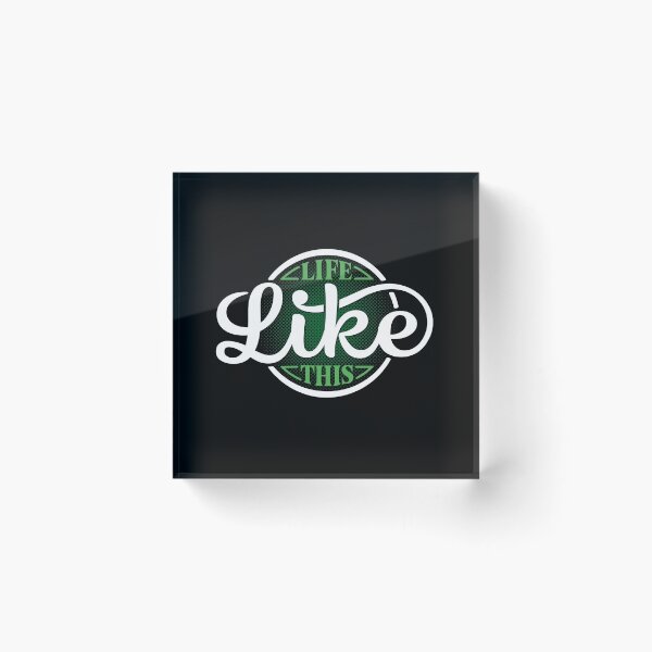 Item preview, life like this designed and sold by MoSt90.