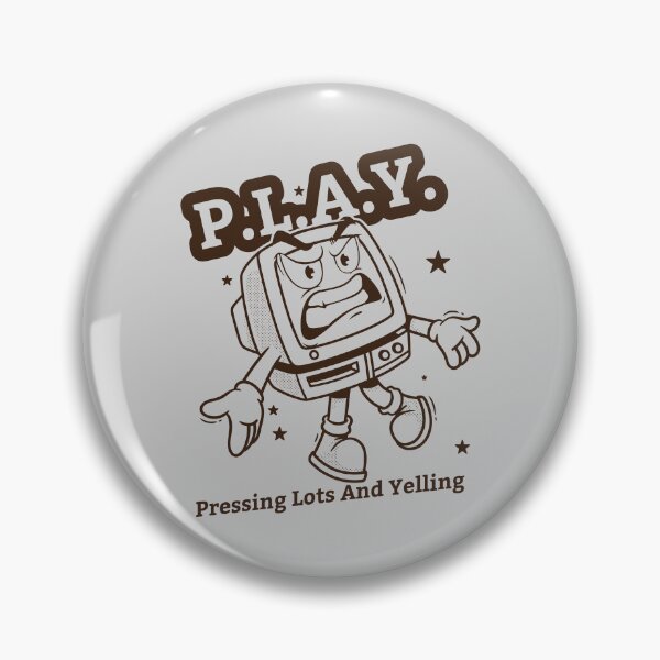 Item preview, P.L.A.Y. – Pressing Lots And Yelling designed and sold by Milena R..