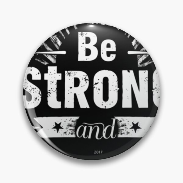 Item preview, Be Strong And Courageous designed and sold by MarkoPohtamo.