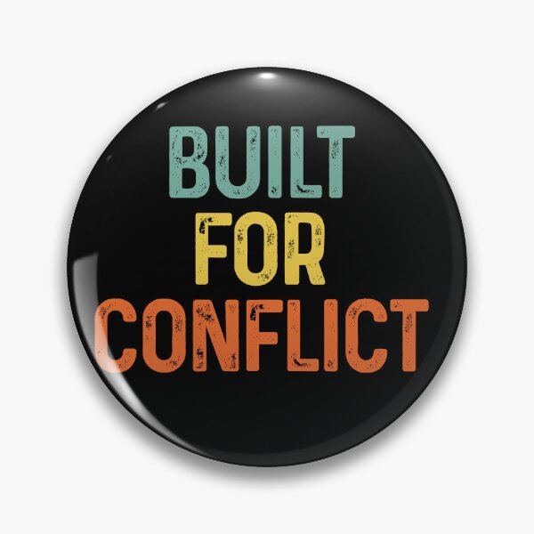 Item preview, Built For Conflict Funny Bold Quote designed and sold by itawizormanm.