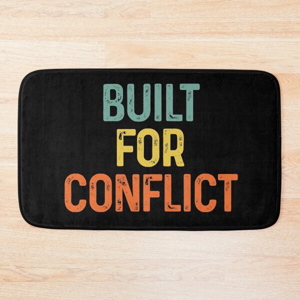 Item preview, Built For Conflict Funny Bold Quote designed and sold by itawizormanm.