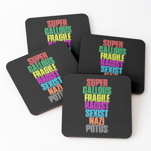 Item preview, Super Callous Fragile Racist Sexist Nazi Potus Anti-Trump Protest  	 designed and sold by jaayzrxpgt4.